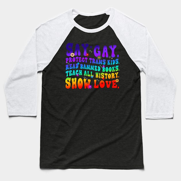 Say Gay Protect Trans Kids Read  Books LGBT Baseball T-Shirt by marisamegan8av